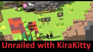 Unrailed with KiraKitty