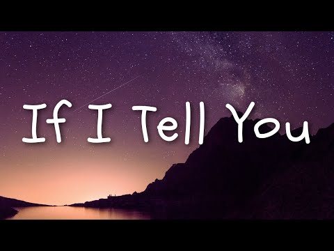 My Song - If I Tell You