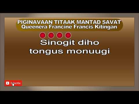 PIGINAVAAN TITAAK MANTAD SAVAT Queenera Francine Francis Kitingan #piginavaantitaakmantadsavat
