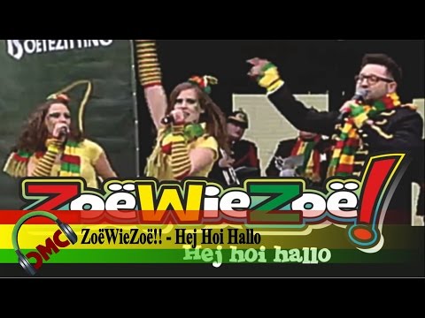 (LVK 2016) ZoëWieZoë!! - Hej Hoi Hallo