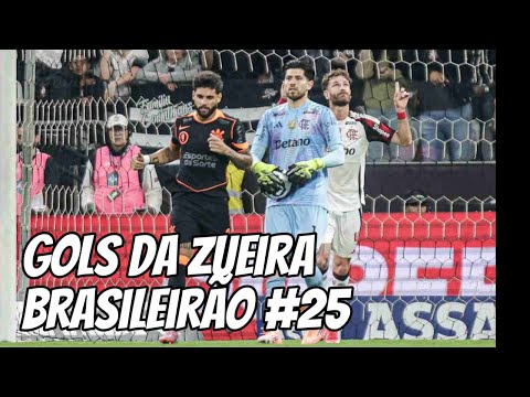 Gols da Zueira 2025 - Brasileirão rodada #25
