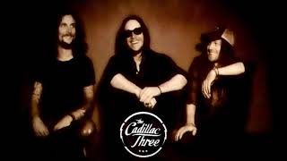 The Cadillac Three - Life