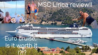 MSC Lirica, is it worth cruising on?!?