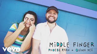 Phoebe Ryan x Quinn XCII - Middle Finger (Official Audio)