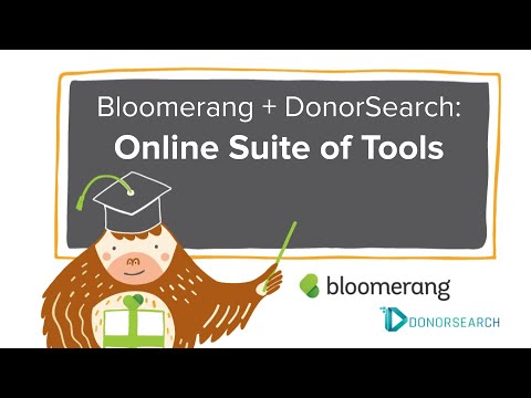 Bloomerang + DonorSearch: Online Suite of Tools