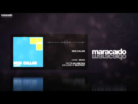 MRC003 - Nick Callan - Upgrade (Original Mix)