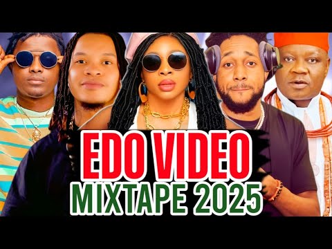 LATEST EDO VIDEO MUSIC MIX 2025 | BENIN VIDEO MIX FT AKOBE, ESTHER EDOKPAYI, DON VS, SPICE VISION