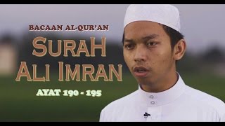 Download lagu Murattal Bacaan Al-Qur'an: Ali Imran (190 - 195) Ustadz Abdurrahim mp3