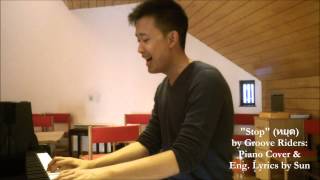 "Stop" (หยุด) by Groove Riders - Cover &amp; Eng. Lyrics by Sun