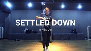 HY dance studio | Hyuk Oh - Settled Down | Youl Mae choreography