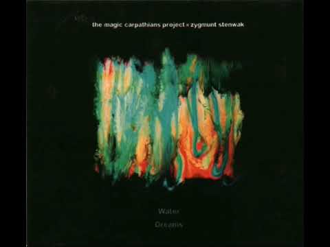 Magic Carpathians Project & Zygmunt Stenwak - So Transparent