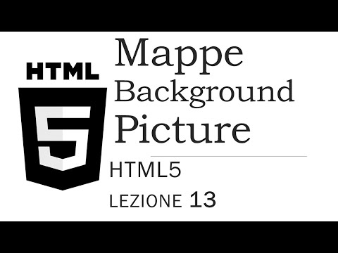 HTML5: HTML Mappe Background Picture (Lezione 13) ITA [2021]