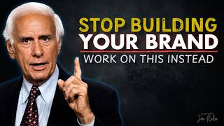 Build the Skill Before the Brand | Jim Rohn Motivation