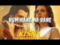 Hum Mile Na Mile Kisna