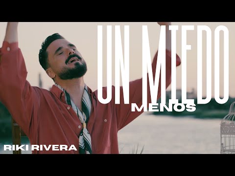 Riki Rivera - UN MIEDO MENOS (Videoclip Oficial)