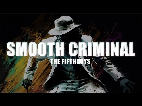 The FifthGuys - Smooth Criminal (Hardstyle Remix) - Michael Jackson Cover