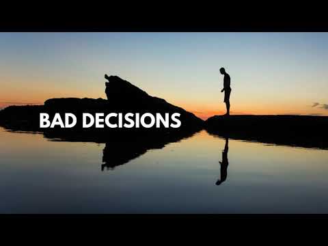 Paul D - Bad Decisions