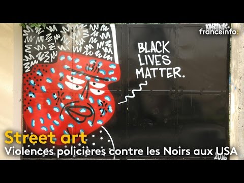 Street art : violences policières contre les Noirs aux Etats-Unis - franceinfo: