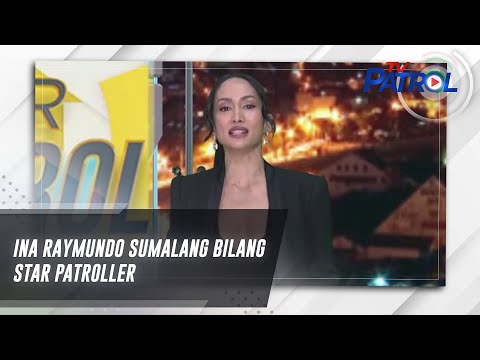 Ina Raymundo sumalang bilang Star Patroller Star Patrol