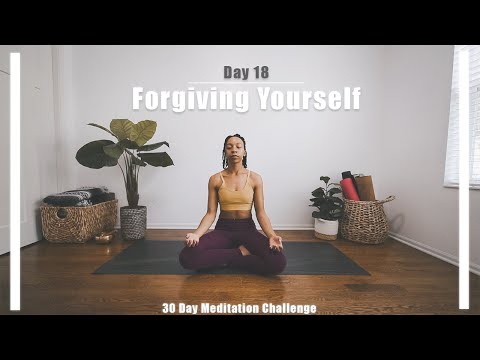 30 Day Meditation | Day 18 | Meditation to Find Forgiveness for Yourself