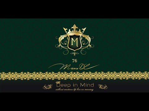 Best of Deep - Deep in Mind Vol 76 By Manu DC (Mix of 2h10min)