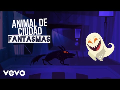 Animal de Ciudad - Fantasmas