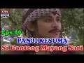 MAK LAMPIR EPS 80 PANJI KUSUMA SI TAMPAN MAYANG SARI Penyamaran Sempurna