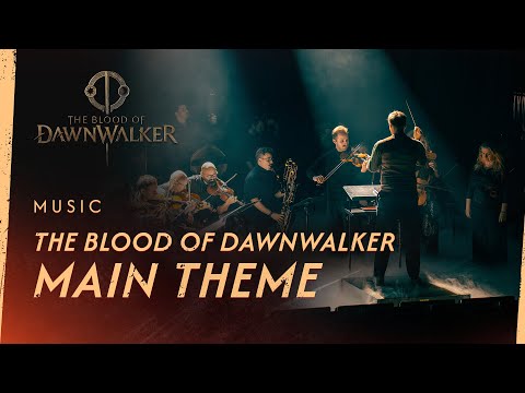 The Blood of Dawnwalker — Main Theme