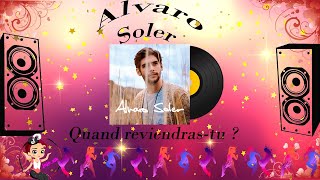 Cuando Volveras - Alvaro Soler French Lyrics