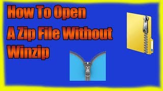 How to Open ZIP/RAR/7Z Files in Windows 10 without WinZip