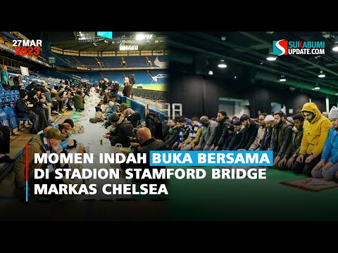 Momen Indah Buka Bersama di Stadion Stamford Bridge Markas Chelsea