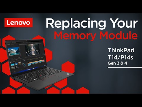 Replacing Your Memory Module | ThinkPad T14 and P14s Gen 3 and 4 | Customer Self Service