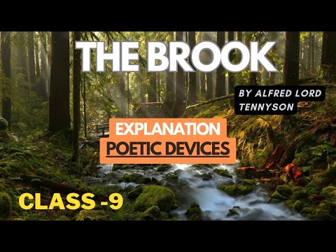 THE BROOK BY ALFRED LORD TENNYSON|| CLASS 9 || POETIC DEVICE + EXPLANATION