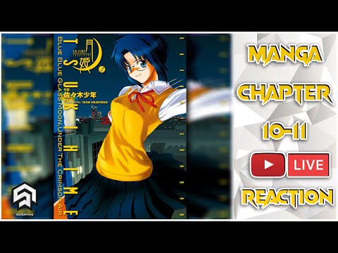 OMG!!! Arcueid is such savage! Tsukihime Manga Chapters 10 & 11  - Live Reaction
