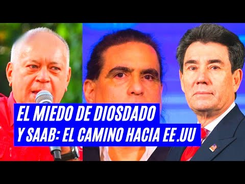 El miedo se apodera del régimen: Diosdado se esconde y Álex Saab vuelve al radar de EE.UU