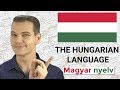 MAGYAR NYELV The Hungarian Language Is MINDBLOWING
