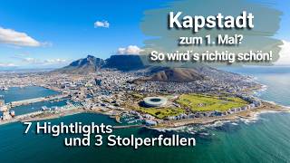 Kapstadt zum ersten Mal? So wird’s richtig schön! (7 Highlights + 3 Stolperfalle