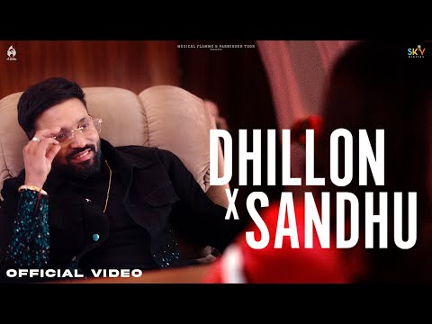 DHILLON x SANDHU : Dilpreet Dhillon x Kulshan Sandhu | SKY Digital | New Punjabi Songs 2025