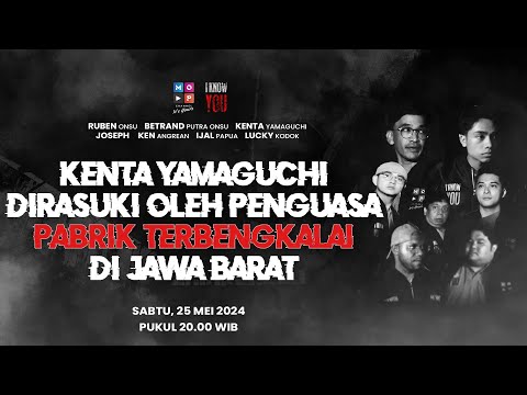 KENTA YAMAGUCHI DIRASUKI OLEH PENGUASA PABRIK TERBENGKALAI DI JAWA BARAT | I KNOW YOU