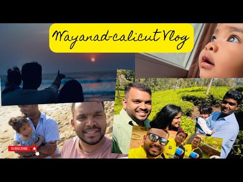 Wayanad-Calicut Trip 2024 with scarlet 🤩 | PrinceAbel | Kerala Vlog | 1st trip with scarlet baby |