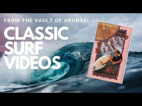 Classic Surf Videos - Munga Militia