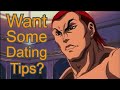 Dating Tips By Yujiro Hanma