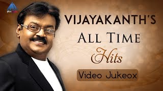 Vijayakanth All Time Hits  Video Jukebox  Vijayaka