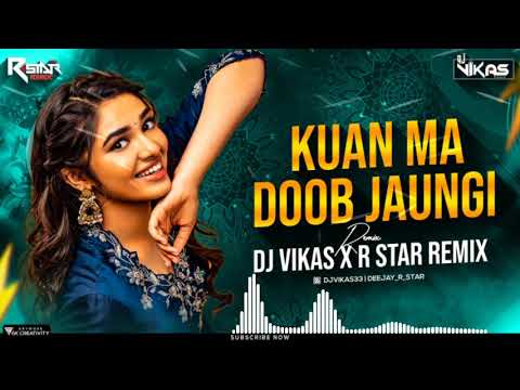Kua Ma Doob Jaungi - Dj Vikas & R Star Remix | Dancing Circle Vol 2