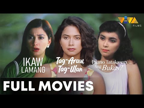 Ikaw Lamang, Tag Araw, Tag Ulan, & Paano Tatakasan Ang Bukas | VIVA MOVIE MARATHON