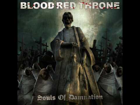 Blood Red Throne- The Light, The Hate