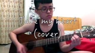 Greyson Chance   Take my heart cover