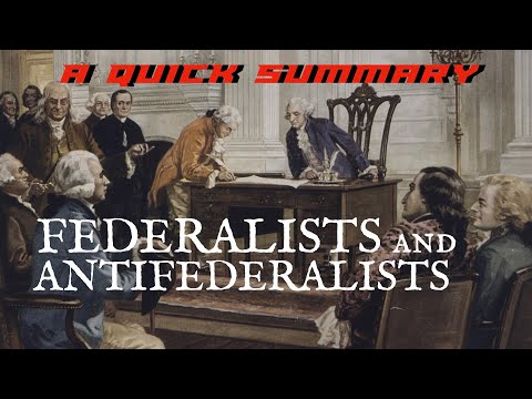 Federalist vs Antifederalists Quick Summary
