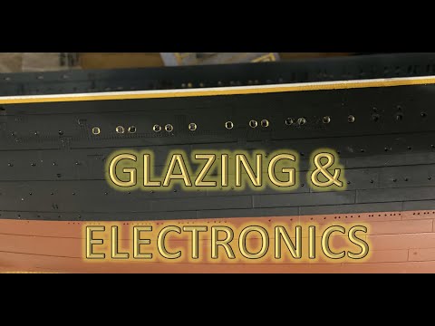 Radio Control Trumpeter 1:200 Titanic Build Part 10 - Glazing and Electronics