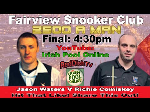 Jason WATERS V Richie COMISKEY - Final - Blackball Pool - Fairview Snooker Club Dublin